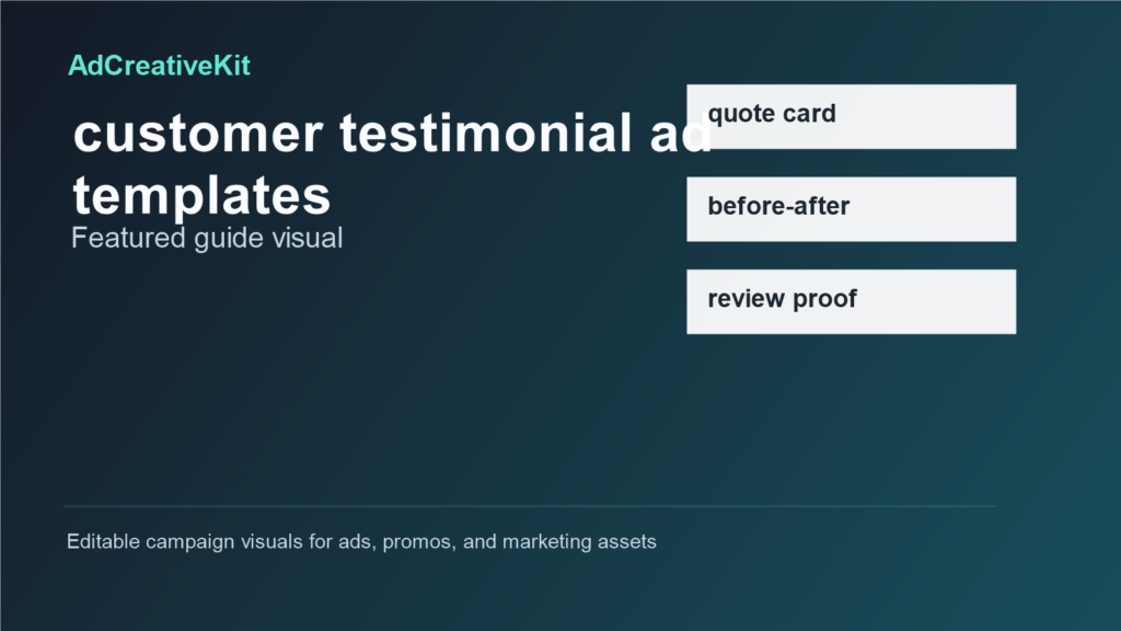 customer testimonial ad templates visual showing featured campaign layout