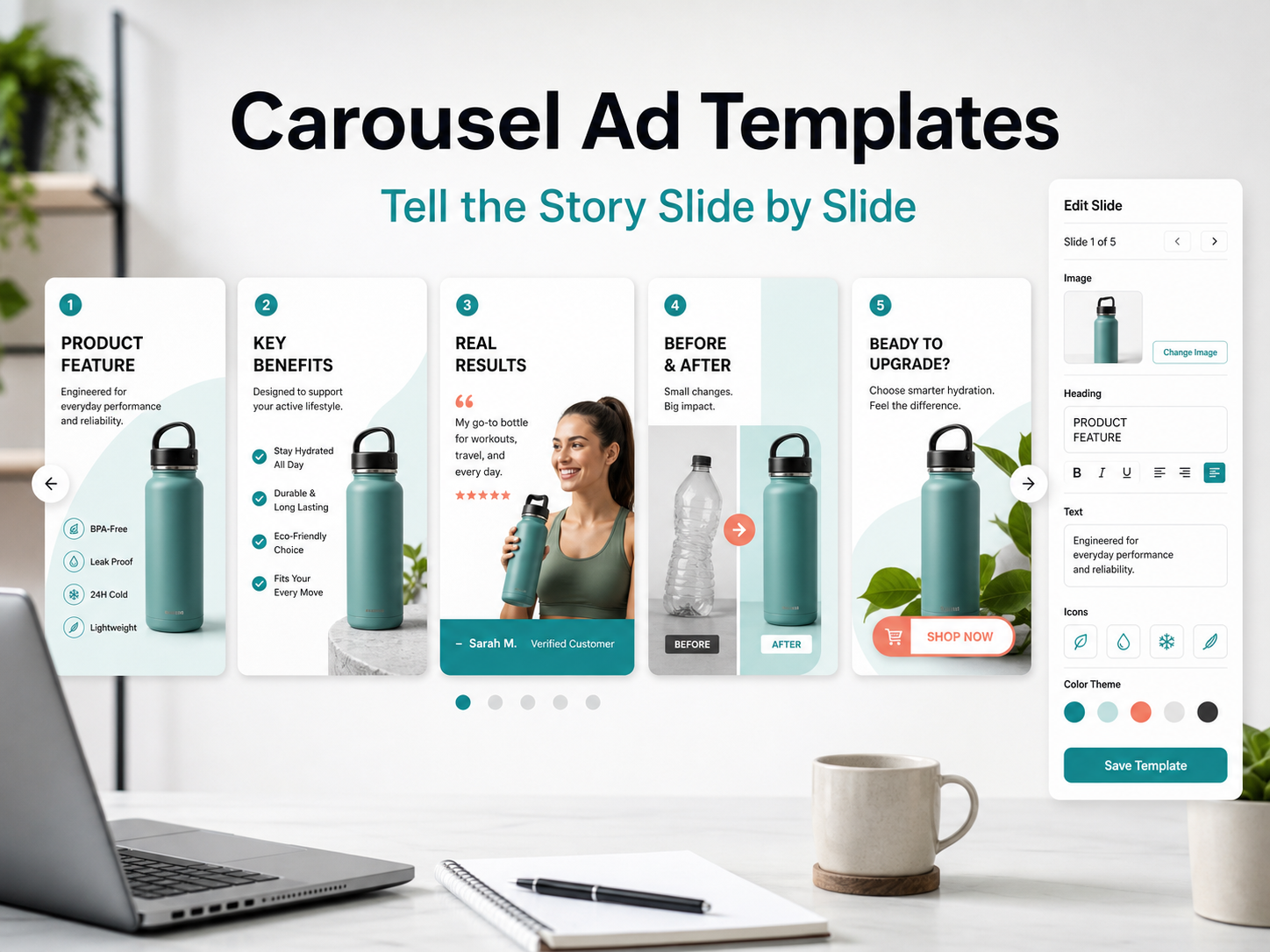 Editable carousel ad templates showing product features, benefits, proof, before-after, and CTA slides
